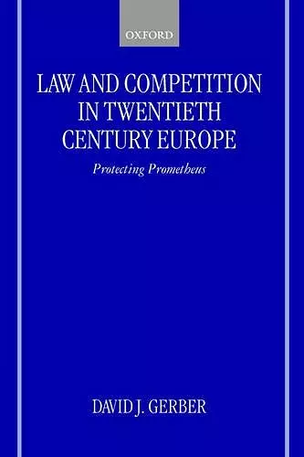 Law and Competition in Twentieth-Century Europe cover