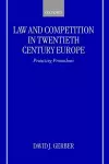 Law and Competition in Twentieth-Century Europe cover