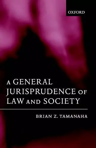 A General Jurisprudence of Law and Society cover