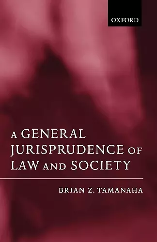 A General Jurisprudence of Law and Society cover