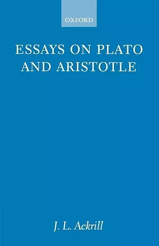 Essays on Plato and Aristotle cover