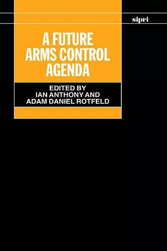 A Future Arms Control Agenda cover