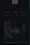 Justice, Posterity, and the Environment cover