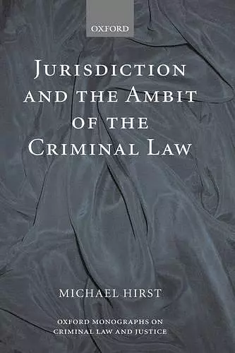 Jurisdiction and the Ambit of the Criminal Law cover