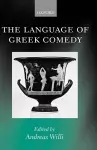 The Language of Greek Comedy cover