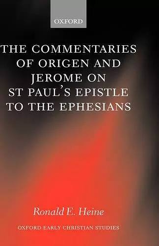 The Commentaries of Origen and Jerome on St. Paul's Epistle to the Ephesians cover