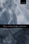 Plato on Knowledge and Forms cover