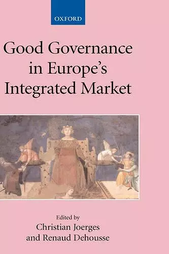 Good Governance in Europe's Integrated Market cover