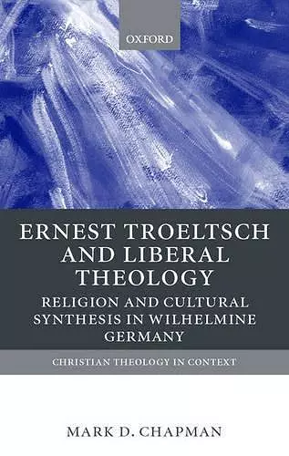 Ernst Troeltsch and Liberal Theology cover