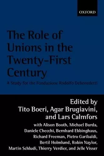 The Role of Unions in the Twenty-first Century cover