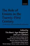 The Role of Unions in the Twenty-first Century cover