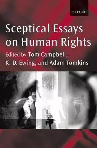 Sceptical Essays on Human Rights cover