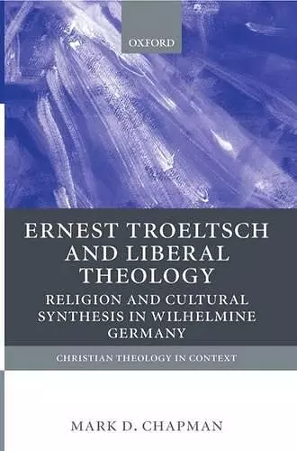 Ernst Troeltsch and Liberal Theology cover