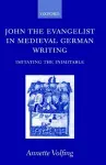 John the Evangelist and Medieval German Writing cover