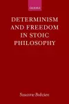 Determinism and Freedom in Stoic Philosophy cover