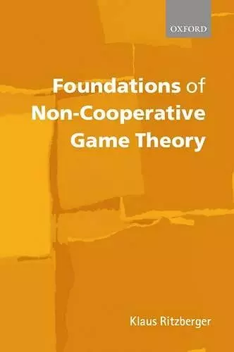 Foundations of Non-Cooperative Game Theory cover