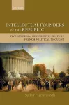 Intellectual Founders of the Republic cover