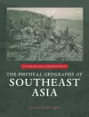 The Physical Geography of Southeast Asia cover