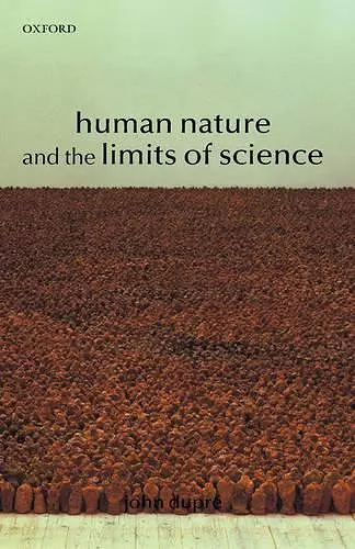 Human Nature and the Limits of Science cover