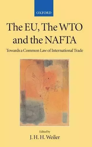 The EU, the WTO, and the NAFTA cover