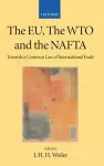 The EU, the WTO, and the NAFTA cover