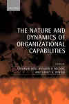 The Nature and Dynamics of Organizational Capabilities cover