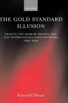 The Gold Standard Illusion cover