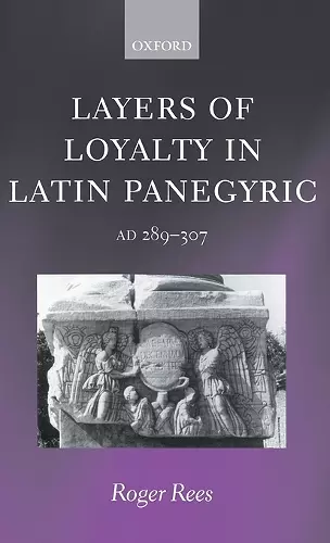 Layers of Loyalty in Latin Panegyric cover