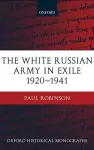 The White Russian Army in Exile 1920-1941 cover