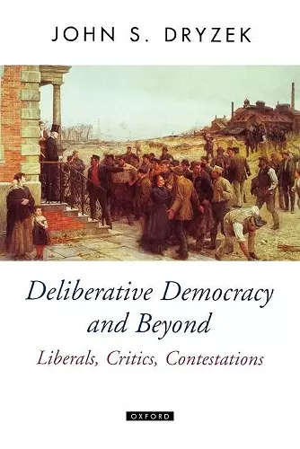 Deliberative Democracy and Beyond cover