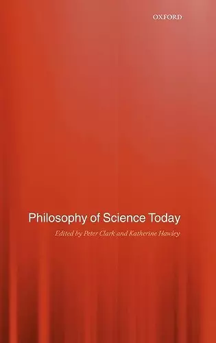 Philosophy of Science Today cover