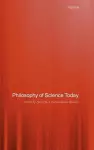 Philosophy of Science Today cover