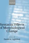 Syntactic Effects of Morphological Change cover