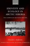 Identity and Ecology in Arctic Siberia cover