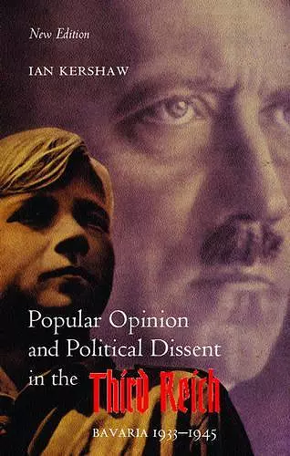 Popular Opinion and Political Dissent in the Third Reich cover