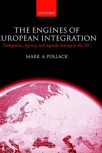 The Engines of European Integration cover