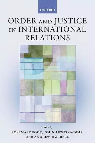 Order and Justice in International Relations cover