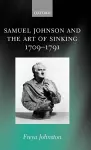 Samuel Johnson and the Art of Sinking 1709-1791 cover