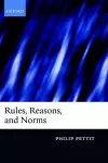 Rules, Reasons, and Norms cover
