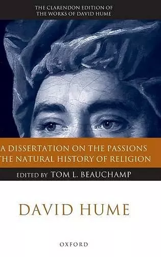 David Hume: A Dissertation on the Passions; The Natural History of Religion cover