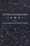 The Politics of Europeanization cover