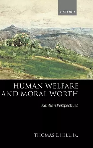 Human Welfare and Moral Worth cover