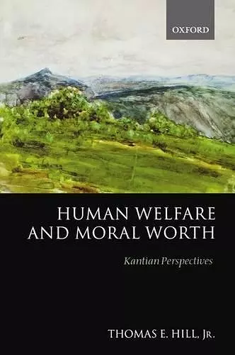 Human Welfare and Moral Worth cover