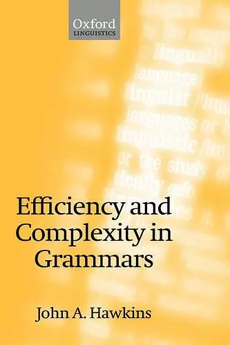 Efficiency and Complexity in Grammars cover