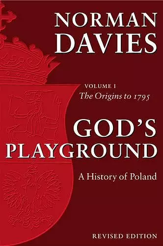 God's Playground A History of Poland cover