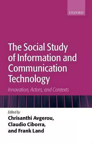 The Social Study of Information and Communication Technology cover