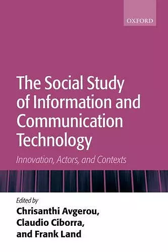 The Social Study of Information and Communication Technology cover