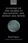 Economy of the Sacred in Hellenistic and Roman Asia Minor cover