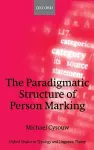 The Paradigmatic Structure of Person Marking cover