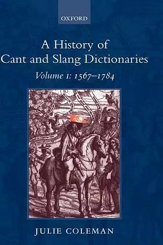 A History of Cant and Slang Dictionaries cover